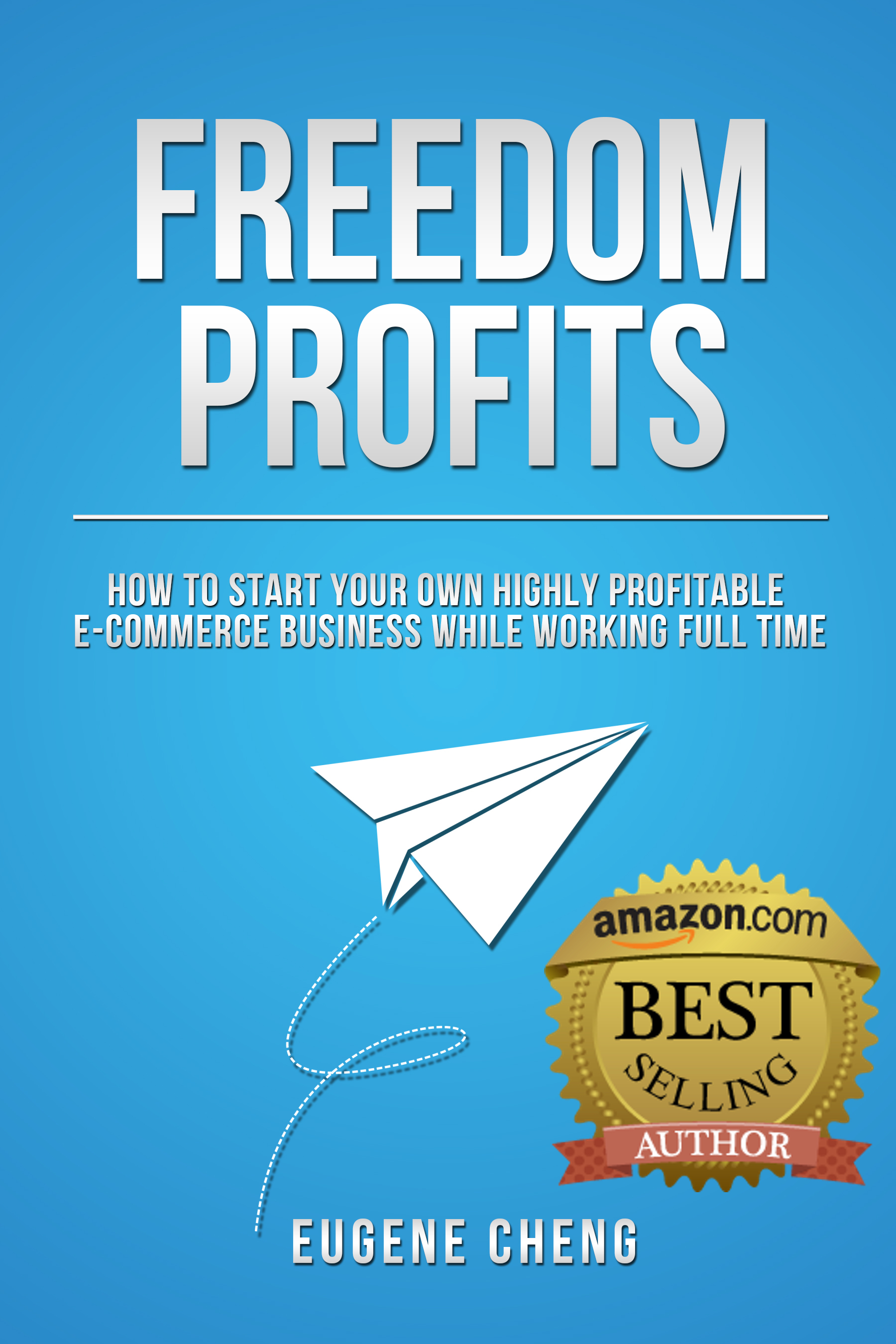 How To Start Your Own Highly Profitable E-commerce Business